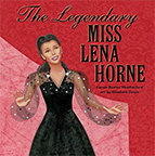 The legendary Miss Lena Horne
