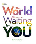 The World Is Waiting for You